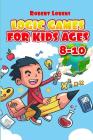 Logic Games For Kids Ages 8-10: Ichimaga Puzzles - 100 Logic Puzzles with Answers By Robert Lorens Cover Image