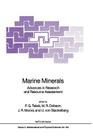Marine Minerals: Advances in Research and Resource Assessment (NATO Science Series C: #194) By P. G. Teleki (Editor), M. R. Dobson (Editor), J. R. Moore (Editor) Cover Image