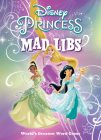 Disney Princess Mad Libs: World's Greatest Word Game Cover Image