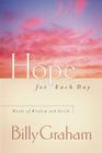 Hope for Each Day: Words of Wisdom and Faith By Billy Graham Cover Image
