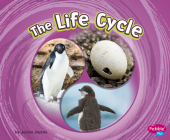 The Life Cycle By Jaclyn Jaycox Cover Image