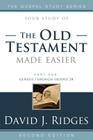 Old Testament Made Easier, Part One: Genesis Through Exodus 24 (Gospel Study) Cover Image