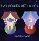 Two Houses and a Boy Cover Image