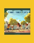 Tennis - Fun for Kids Cover Image