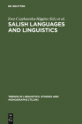 Salish Languages and Linguistics (Trends in Linguistics. Studies and Monographs [Tilsm] #107) Cover Image