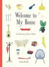 Welcome to My House: A Collection of First Words Cover Image