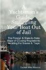 A Yachtsman's Guide: Smuggling Your Boat Out of Jail Cover Image