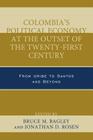 Colombia's Political Economy at the Outset of the Twenty-First Century: From Uribe to Santos and Beyond (Security in the Americas in the Twenty-First Century) By Bruce M. Bagley (Editor), Jonathan D. Rosen (Editor), José Antonio Ocampo (Contribution by) Cover Image