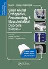 Small Animal Orthopedics, Rheumatology and Musculoskeletal Disorders: Self-Assessment Color Review 2nd Edition (Veterinary Self-Assessment Color Review) Cover Image