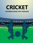 Cricket Coloring Book For Toddlers Cover Image