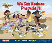 We Can Reduce: Precycle It!: Read Think Reduce (Garbology Kids #1) By Sabbithry Persad, MBA, Jesse Schilperoort (Illustrator) Cover Image