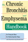 The Chronic Bronchitis and Emphysema Handbook By François Haas, Sheila Sperber Haas Cover Image
