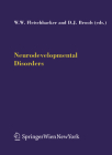 Neurodevelopmental Disorders (Journal of Neural Transmission. Supplementa #69) By W. Wolfgang Fleischhacker (Editor), David J. Brooks (Editor) Cover Image