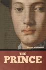 The Prince By Niccolò Machiavelli Cover Image