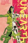 Unearth Volume 1 By Cullen Bunn, Kyle Strahm, Baldemar Rivas (Artist) Cover Image