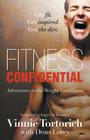 Fitness Confidential By Vinnie Tortorich, Dean Lorey (With) Cover Image