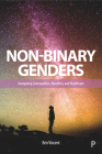 Non-Binary Genders: Navigating Communities, Identities, and Healthcare Cover Image