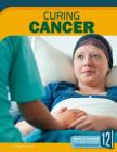 Curing Cancer (Science Frontiers) By Meg Marquardt Cover Image
