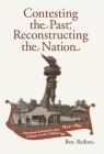 Contesting the Past, Reconstructing the Nation: American Literature and Culture in the Gilded Age, 1876-1893 (American Literary Realism and Naturalism) By Ben Railton Cover Image