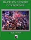Battles Before Gunpowder By Joe Krone Cover Image