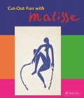 Cut-Out Fun with Matisse By Nina Hollein, Max Hollein Cover Image