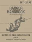 Ranger Handbook: TC 3-21.76: Full-Size Edition, Operational: Large-Size 8.5