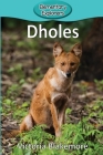 Dholes (Elementary Explorers #106) By Victoria Blakemore Cover Image