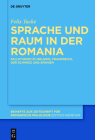 Sprache und Raum in der Romania By Felix Tacke Cover Image