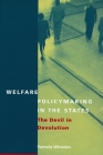 Welfare Policymaking in the States: The Devil in Devolution (American Governance and Public Policy) Cover Image