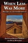 When Less Was More: Memories of a Sustainable Lifestyle Cover Image
