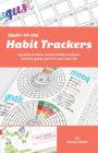 Ready-to-Use Habit Trackers: Log Daily Actions, Build Healthy Routines, Achieve Goals and Live Your Best Life Cover Image