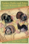 Turkey Tails and Tales from Across the USA: Volume 2 Cover Image