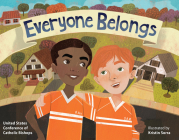 Everyone Belongs By and Human Development USCCB Department of Justice, Peace Cover Image