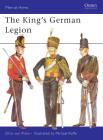 The King’s German Legion (Men-at-Arms #42) Cover Image