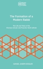 The Formation of a Modern Rabbi: The Life and Times of the Viennese Scholar and Preacher Adolf Jellinek By Samuel Joseph Kessler Cover Image