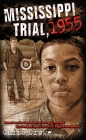 Mississippi Trial, 1955 By Chris Crowe Cover Image