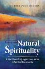 Natural Spirituality: A Handbook for Jungian Inner Work in Spiritual Community Cover Image