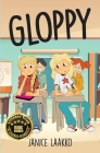Gloppy By Janice Laakko Cover Image