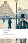 The Kill: La Curee (Oxford World's Classics) By Émile Zola, Brian Nelson Cover Image