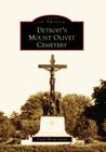 Detroit's Mount Olivet Cemetery (Images of America) Cover Image