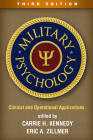 Military Psychology: Clinical and Operational Applications By Carrie H. Kennedy, PhD, ABPP (Editor), Eric A. Zillmer, PsyD (Editor) Cover Image