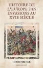 Histoire de l'Europe des invasions au XVIe siècle: Illustré Cover Image