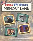 1950s TV Stars Memory Lane: Large print (US Edition) picture book for dementia patients Cover Image