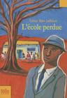 Ecole Perdue (Folio Junior) By Tahar Ben, Jelloun Cover Image