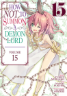 How NOT to Summon a Demon Lord (Manga) Vol. 15 Cover Image