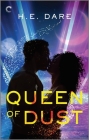 Queen of Dust By H. E. Dare Cover Image
