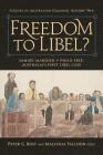Freedom to Libel?: Samuel Marsden v. Philo Free: Australia's First Libel Case (Studies in Australian Colonial History #6) Cover Image