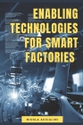 Enabling Technologies for Smart Factories By Nicola Accialini Cover Image