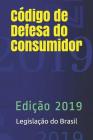 Código de Defesa Do Consumidor: Edição 2019 Cover Image
