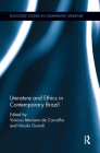 Literature and Ethics in Contemporary Brazil (Routledge Studies in Comparative Literature) Cover Image